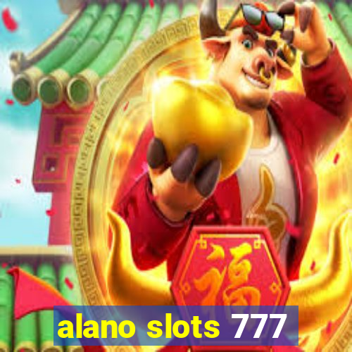 alano slots 777